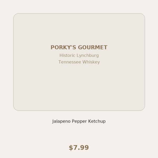 Historic Lynchburg Tennessee Whiskey Jalapeno Pepper Ketchup