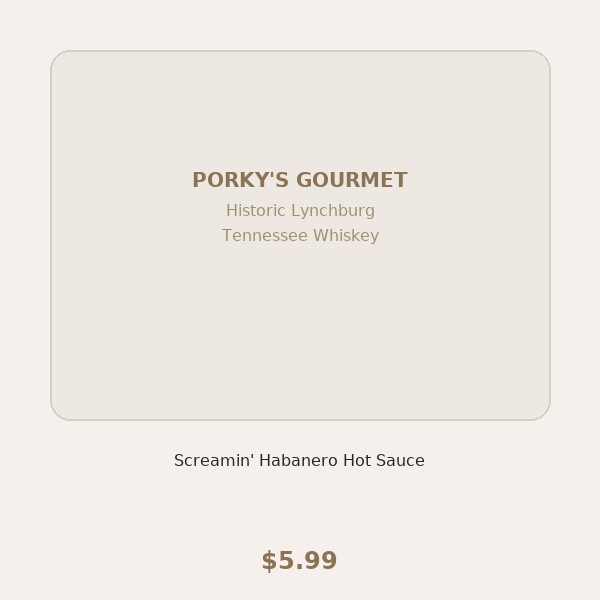 Historic Lynchburg Tennessee Whiskey Screamin' Habanero Hot Sauce